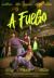 poster A fuego